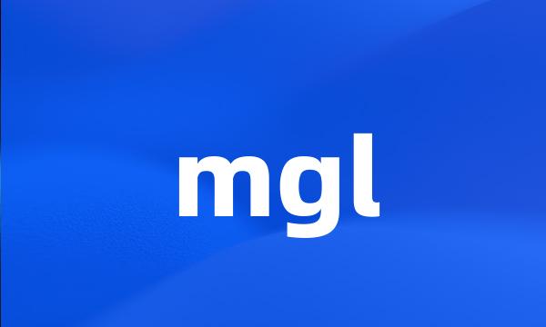 mgl