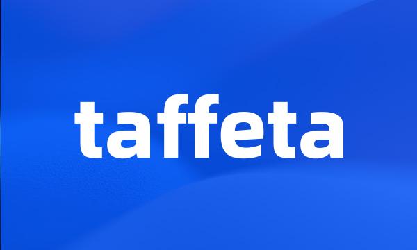 taffeta