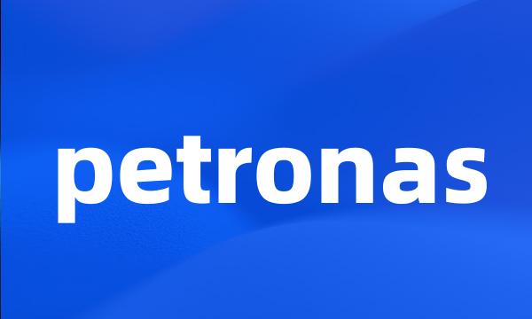 petronas