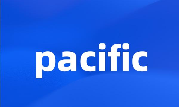 pacific