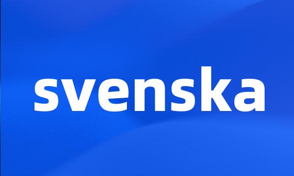 svenska