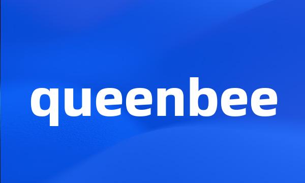 queenbee