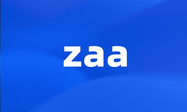 zaa