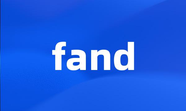 fand