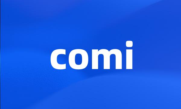 comi