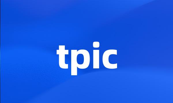 tpic