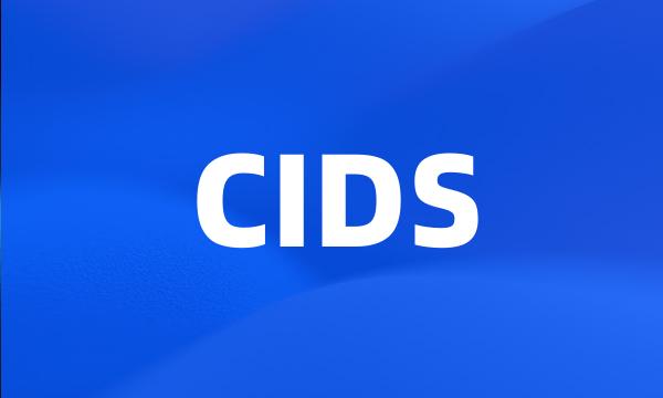 CIDS