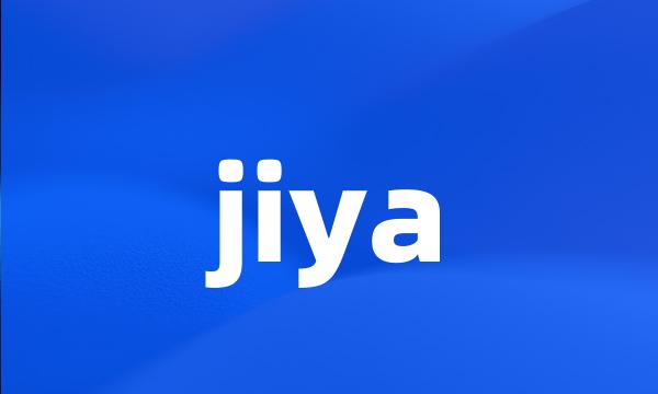 jiya