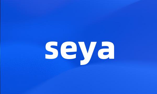 seya