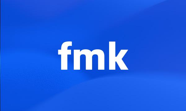 fmk