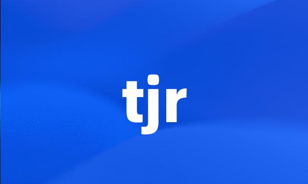 tjr