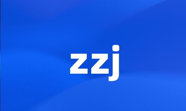 zzj