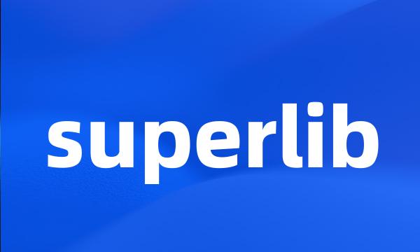 superlib