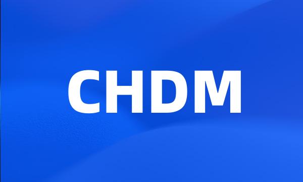 CHDM