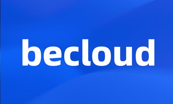 becloud