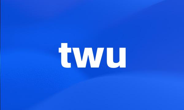 twu