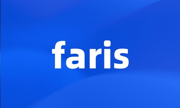 faris