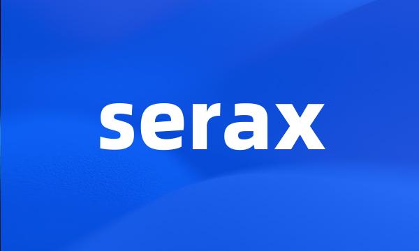 serax