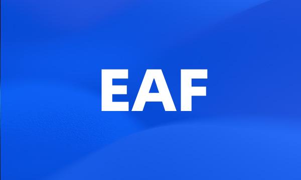 EAF