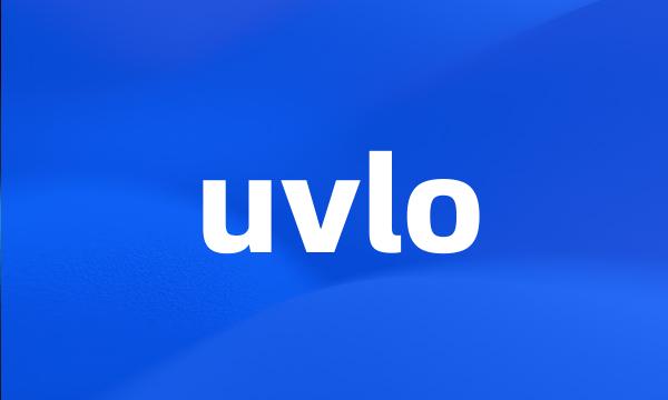 uvlo