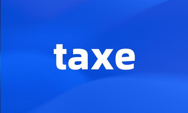 taxe