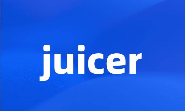 juicer