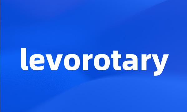 levorotary