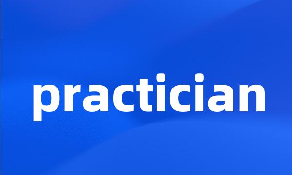 practician