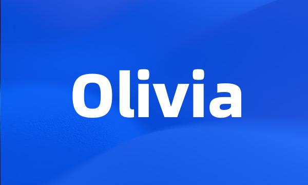 Olivia