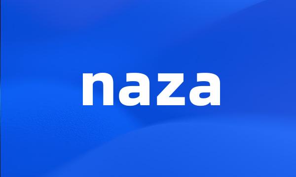 naza