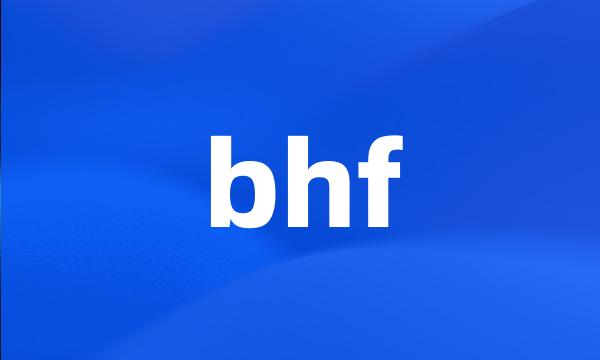 bhf