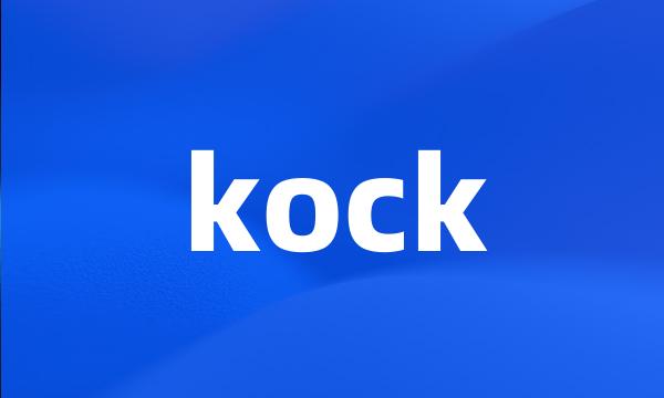 kock