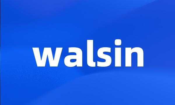 walsin