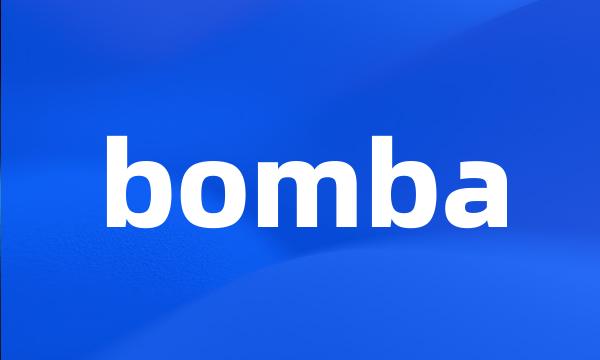 bomba