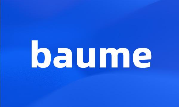 baume