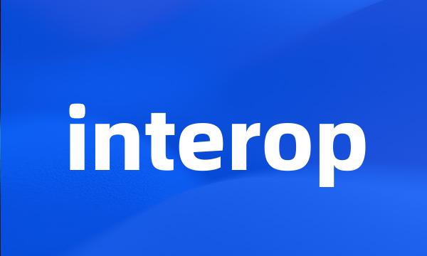 interop