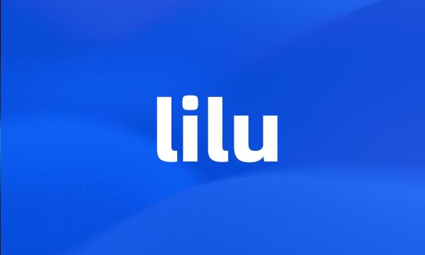 lilu