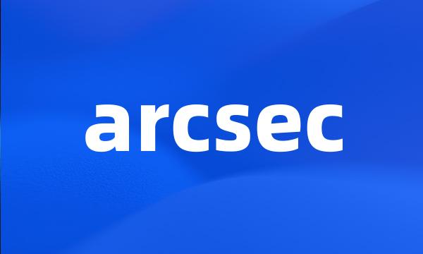 arcsec