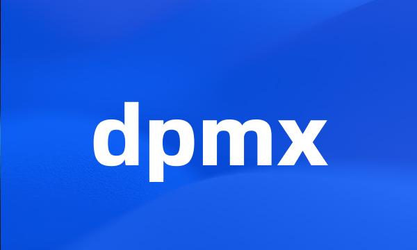 dpmx