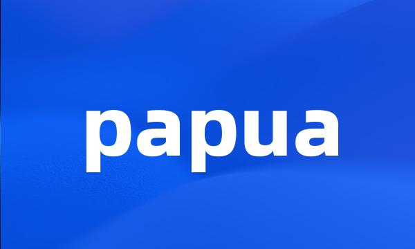 papua