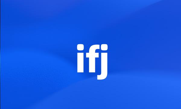 ifj