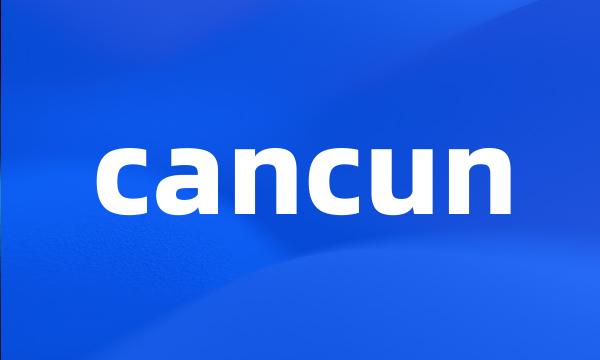 cancun