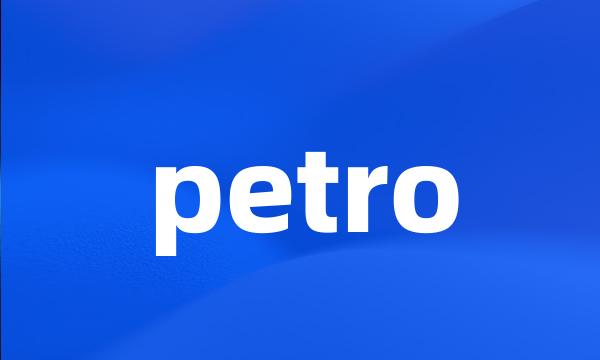 petro