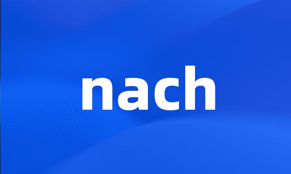 nach