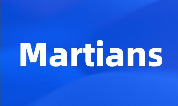 Martians