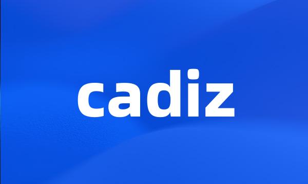 cadiz