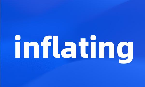 inflating