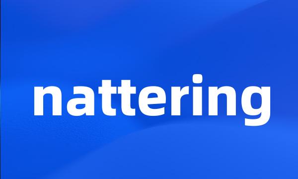 nattering