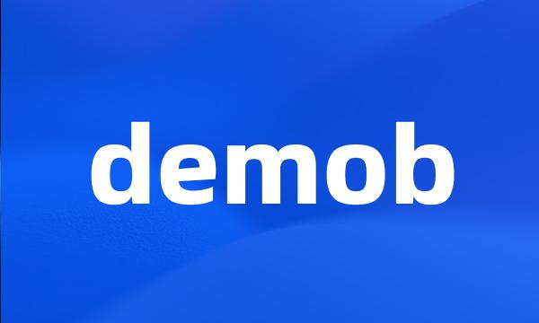 demob