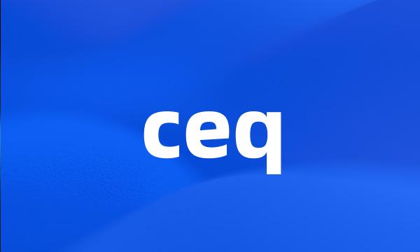 ceq